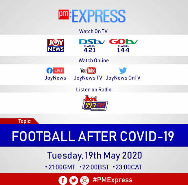 Football after Covid-19: Gary Al-Smith hosts Drury, Yeboah, Marawa, and Champion on PM Express