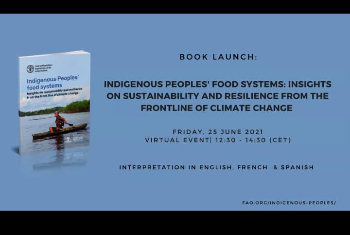 New report on Indigenous People's Food Systems released ahead of COP26