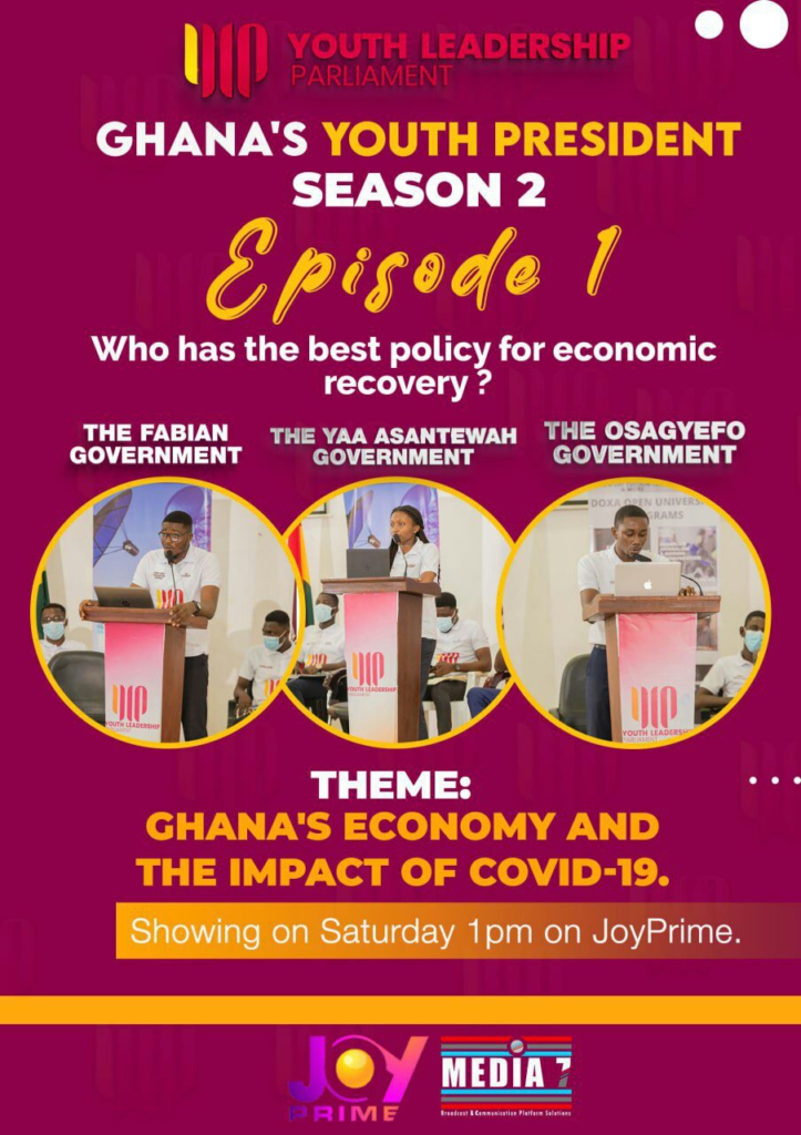 Ghana’s Youth President Season 2 takes off with a buzz under the theme: Ghana’s Economy and The Impact Of Covid 19 Ghana’s Youth President Season 2 takes off with a buzz under the theme: Ghana’s Economy and The Impact Of Covid 19