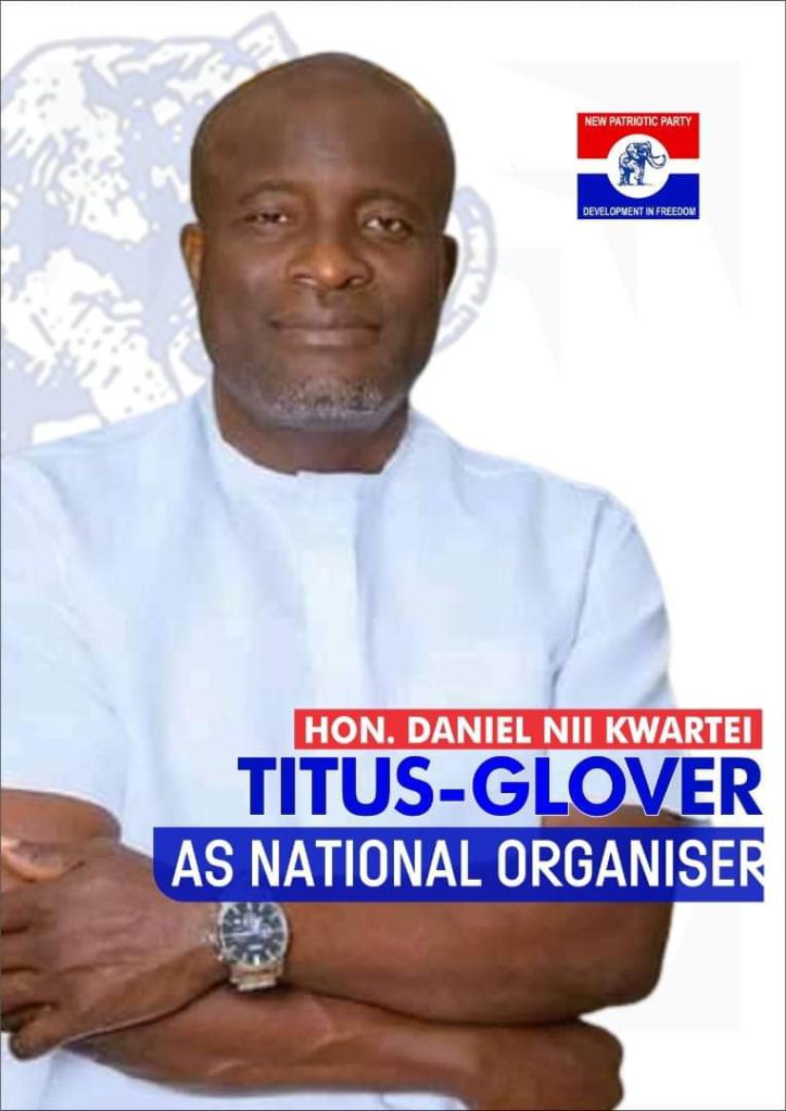 New hope beacons among NPP supporters as Titus Glover eyes national organiser position