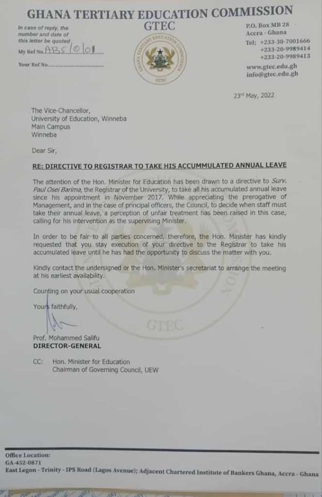 Education Minister urges UEW to hold on with directive to Registrar to take accumulated annual leave Education Minister urges UEW to hold on with directive to Registrar to take accumulated annual leave