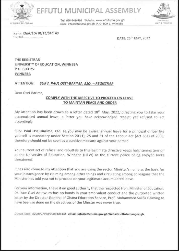 Effutu Municipal Assembly prevails on UEW Registrar to go on leave to maintain peace and order Effutu Municipal Assembly prevails on UEW Registrar to go on leave to maintain peace and order