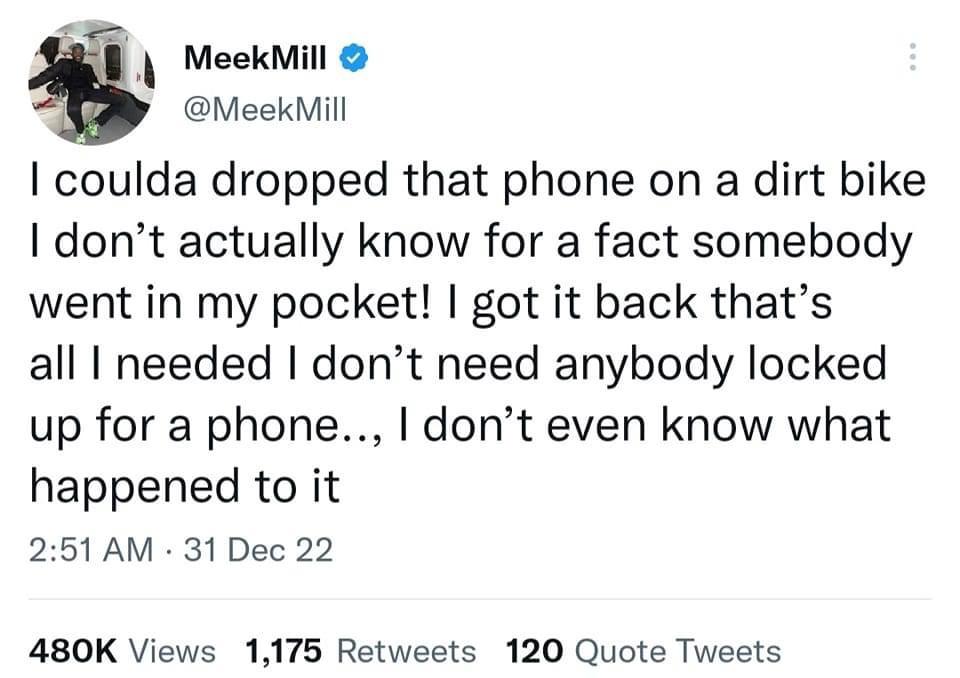 I don't need anybody locked up - Meek Mill reacts after police retrieves phone