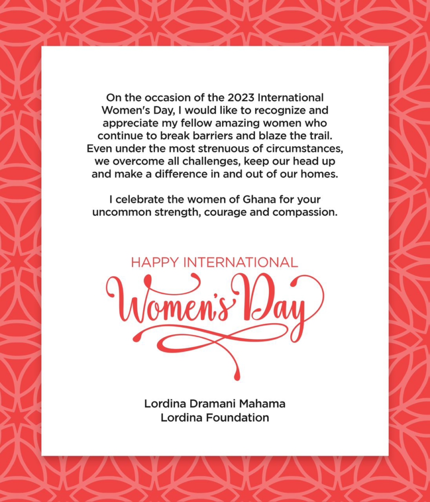 IWD: Lordina Mahama celebrates Ghanaian women for their uncommon strength IWD: Lordina Mahama celebrates Ghanaian women for their uncommon strength