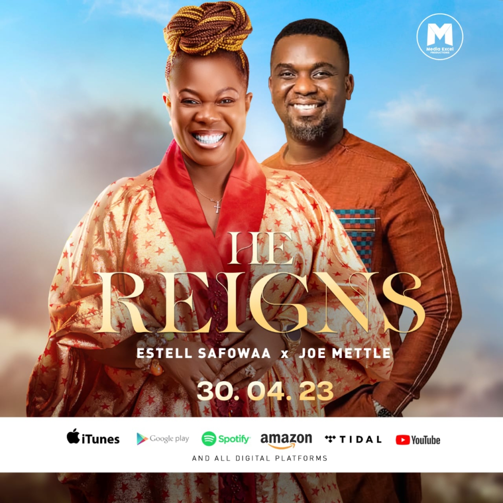 Gospel musician Estelle Safowaa joins forces with Joe Mettle on 'He Reigns', set for April 30