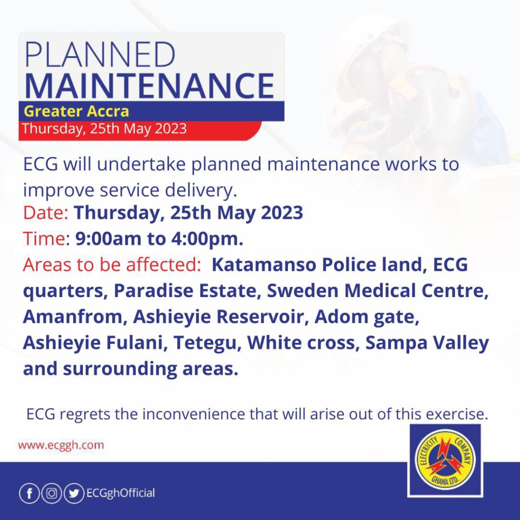 Parts of Accra to experience power outage Thursday as ECG undertakes maintenance Parts of Accra to experience power outage Thursday as ECG undertakes maintenance