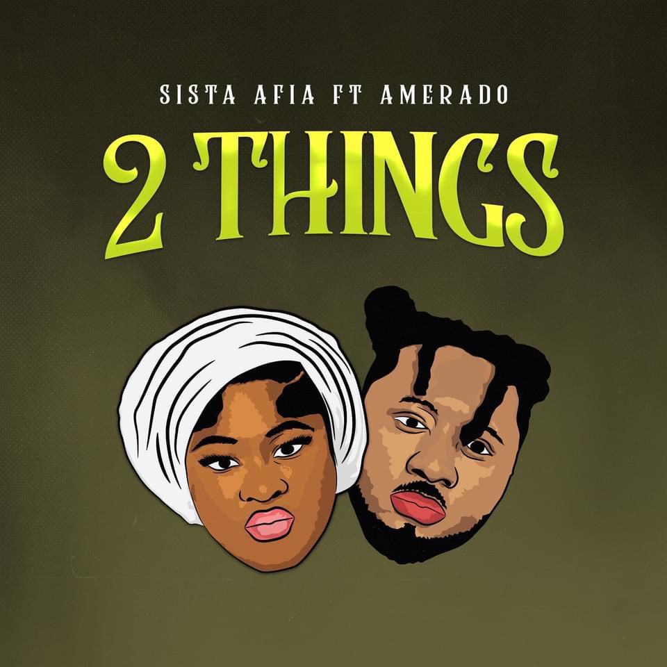 2 Things: Sista Afia releases first song off her upcoming album