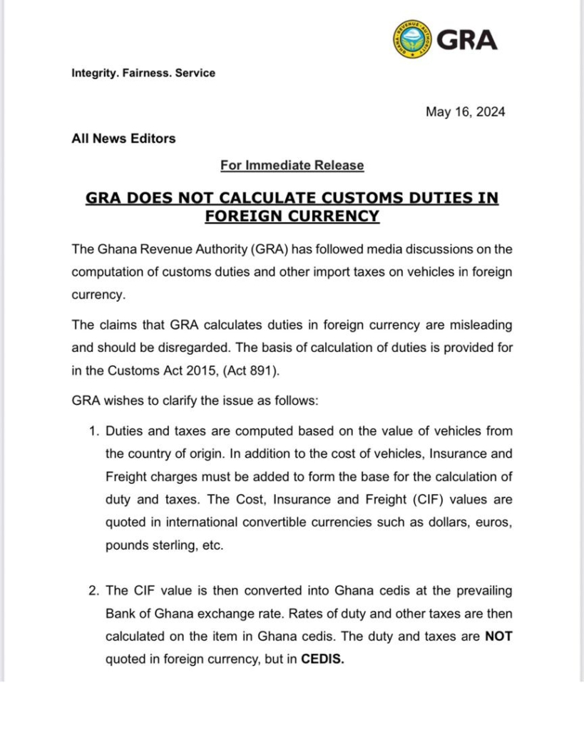 We don't calculate customs duties in foreign currency - GRA clarifies