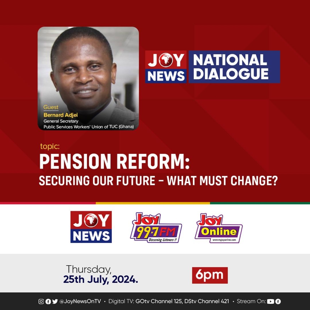 Playback: JoyNews National Dialogue on pension reforms in Ghana
