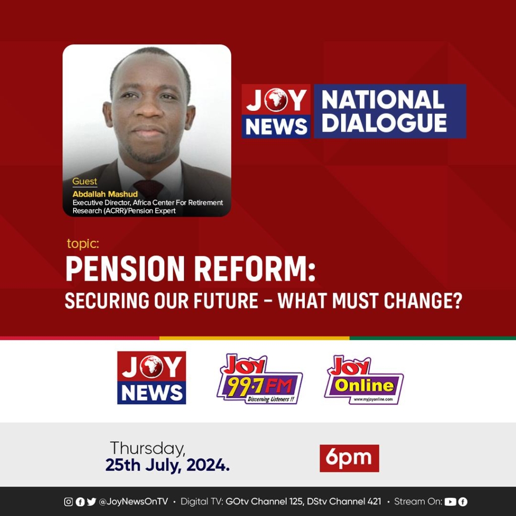 Playback: JoyNews National Dialogue on pension reforms in Ghana