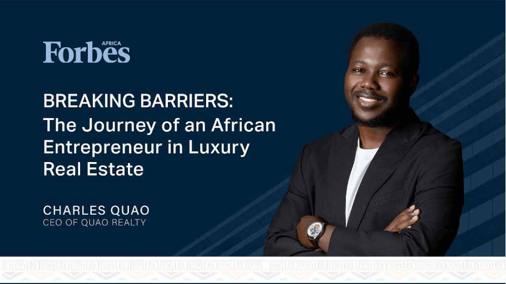 Charles Quao’s journey to the top: A Ghanaian entrepreneur reimagines African luxury – MyJoyOnline
