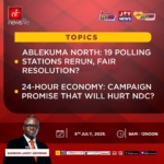 Livestream: Newsfile discusses Ablekuma North rerun and 24‑Hour Economy Blueprint