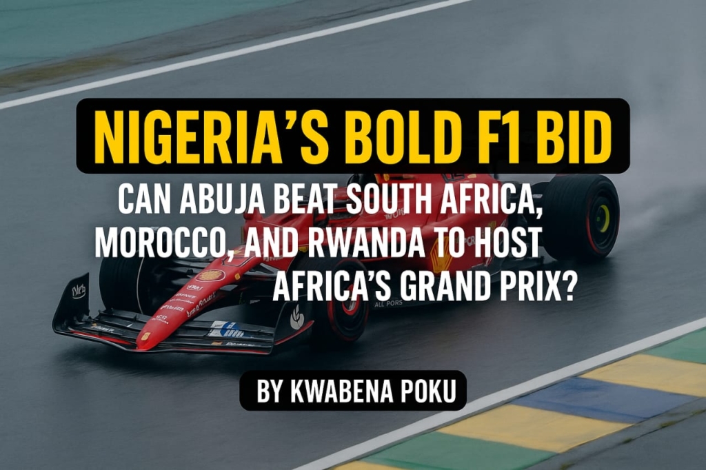 Can Nigeria beat South Africa, Morocco, and Rwanda to host Africa’s Grand Prix? – MyJoyOnline
