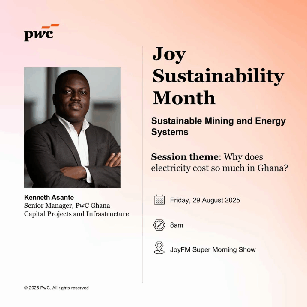 PwC Ghana’s Kenneth Asante to lead Super Morning Show dialogue on Sustainable Mining and Energy Costs – MyJoyOnline