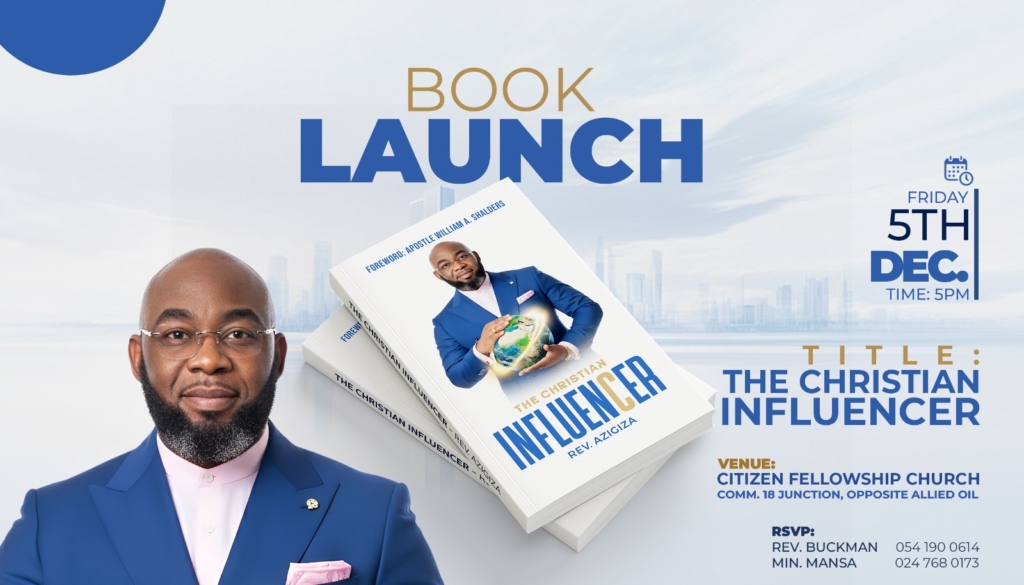 Reverend Azigiza to launch new book ‘The Christian Influencer’ on December 5 – MyJoyOnline