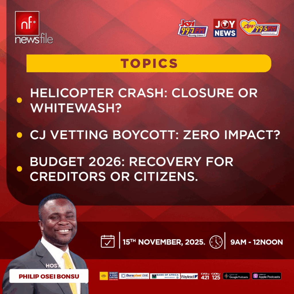 Livestream: Newsfile discusses Z-9 helicopter crash report, CJ vetting and 2026 Budget – MyJoyOnline