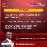This Saturday, Newsfile discusses helicopter crash report, CJ vetting and 2026 Budget