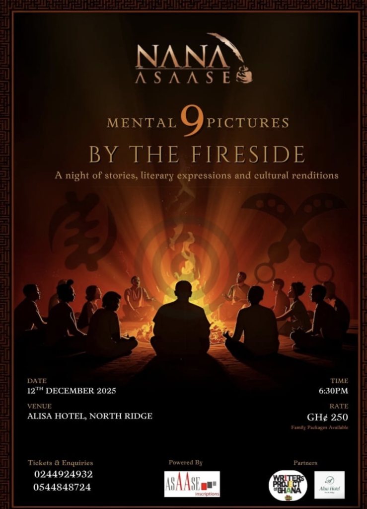 Nana Asaase to host ‘Mental Pictures 9: By the Fireside’ on December 12 Nana Asaase to host ‘Mental Pictures 9: By the Fireside’ on December 12
