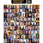 100 Most Reputable Africans 2026: A benchmark of trust, integrity, and impact 100 Most Reputable Africans 2026: A benchmark of trust, integrity, and impact
