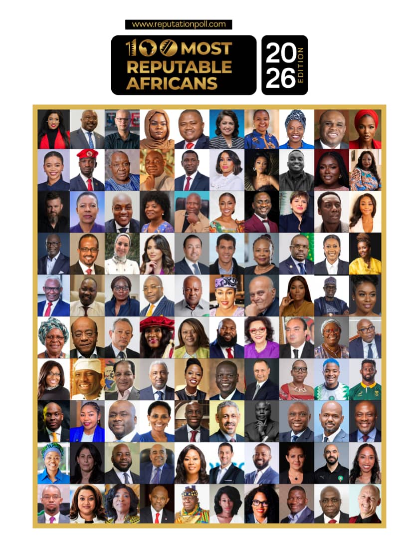 100 Most Reputable Africans 2026: A benchmark of trust, integrity, and impact