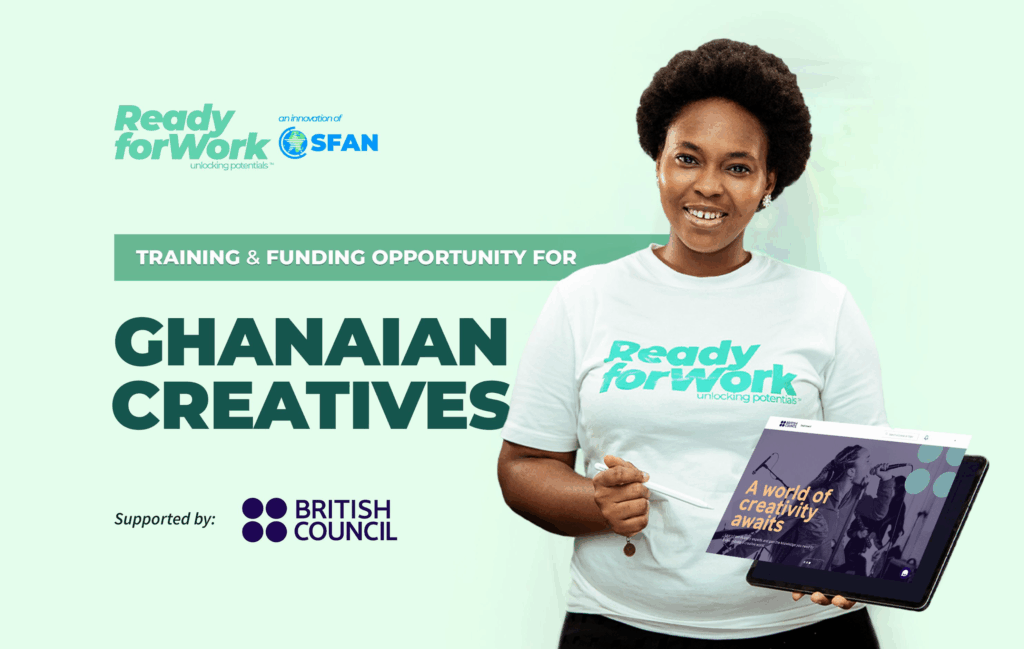 SFAN secures micro grant from British Council Ghana to train 100 creative entrepreneurs