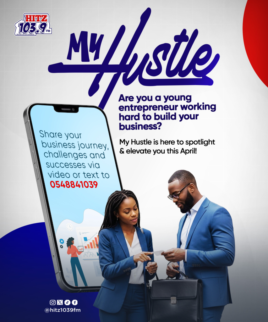 Hitz FM unveils ‘My Hustle’ to spotlight young entrepreneurs