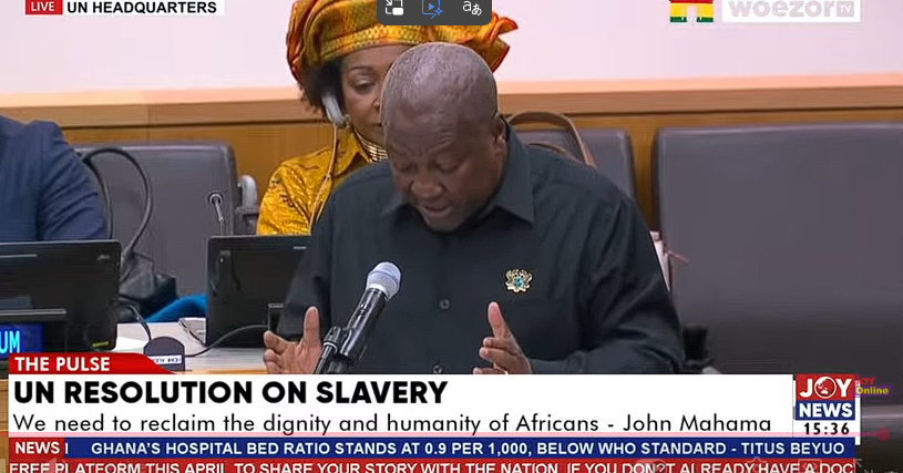 President Mahama urges leaders to ‘speak truth to power’ ahead of UN slavery resolution vote