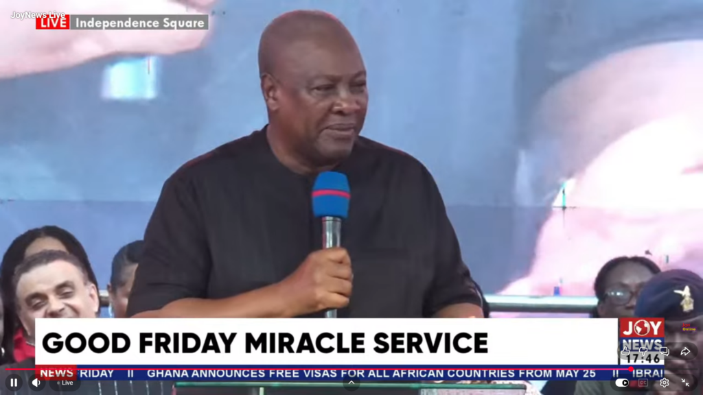Mahama urges Ghanaians to hold on to hope during Good Friday Easter Service