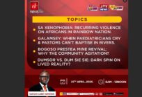 Newsfile to tackle S.A. xenophobia, galamsey, mine tensions and dumsor this Saturday