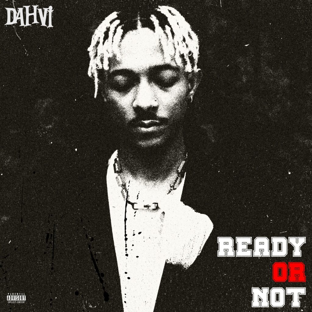 Dahvi releases 'Ready or Not' EP, explores resilience and emotional growth