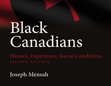 Black Canadians: The book every Ghanaian/Canadian should read to understand the nation's true story