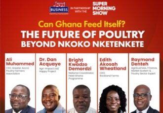Joy Business, Super Morning Show host high-level roundtable on Ghana’s poultry industry, today
