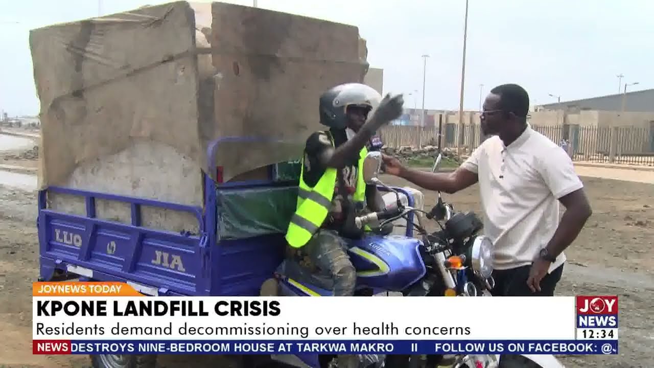 Residents demand immediate closure of Kpone landfill over health and environmental concerns
