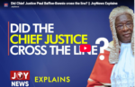 EXPLAINER: Why Chief Justice Baffoe-Bonnie’s ‘past eight years’ comments have sparked controversy