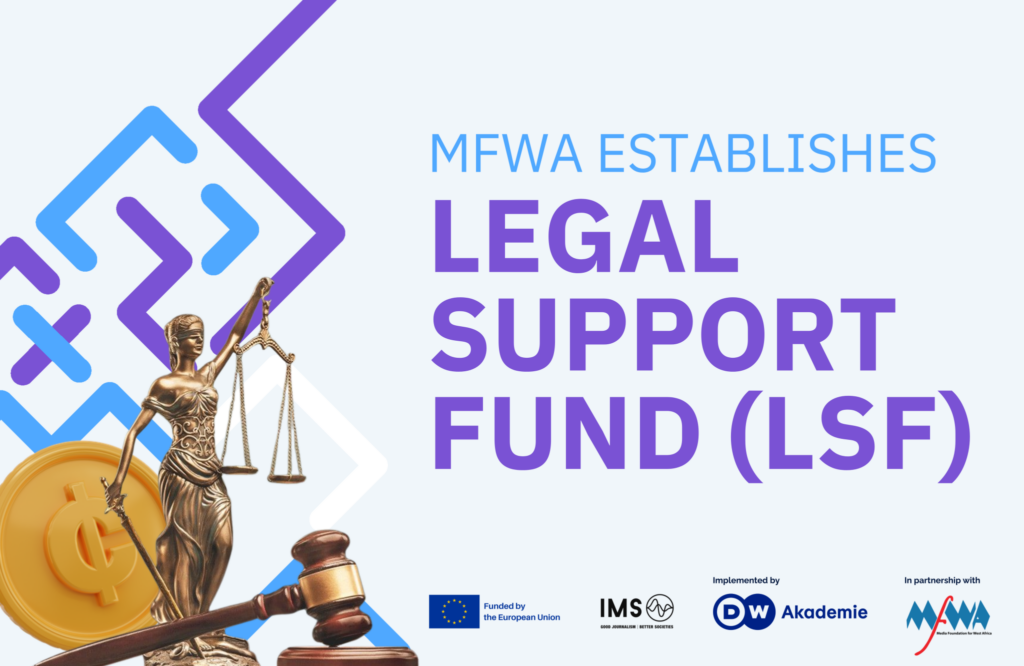 MFWA launches GH¢544,000 Legal Support Fund for journalists facing SLAPPs in Ghana