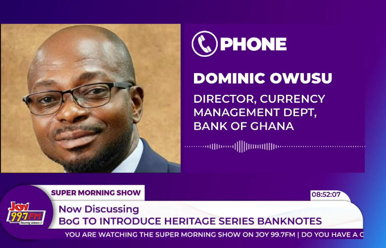 Heritage Series Cedi notes to modernise...