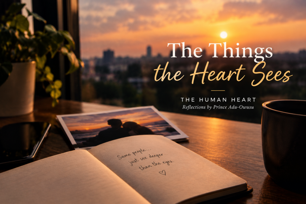Prince Adu-Owusu: The things the heart...