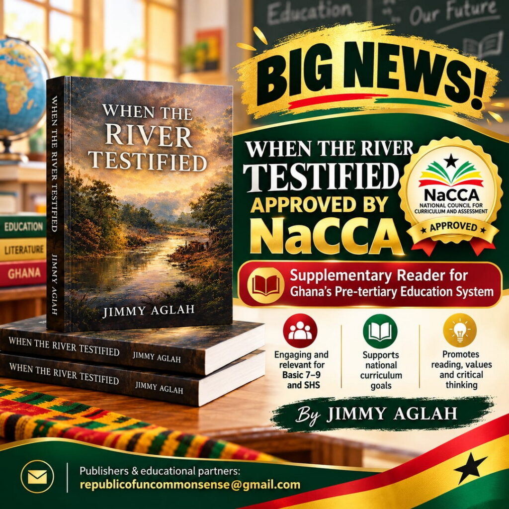 Jimmy Aglah’s ‘When the River Testified’ approved by NaCCA as Supplementary Reader